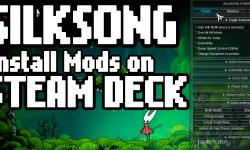 Featured image of post How to Install Silksong mods on the Steam Deck