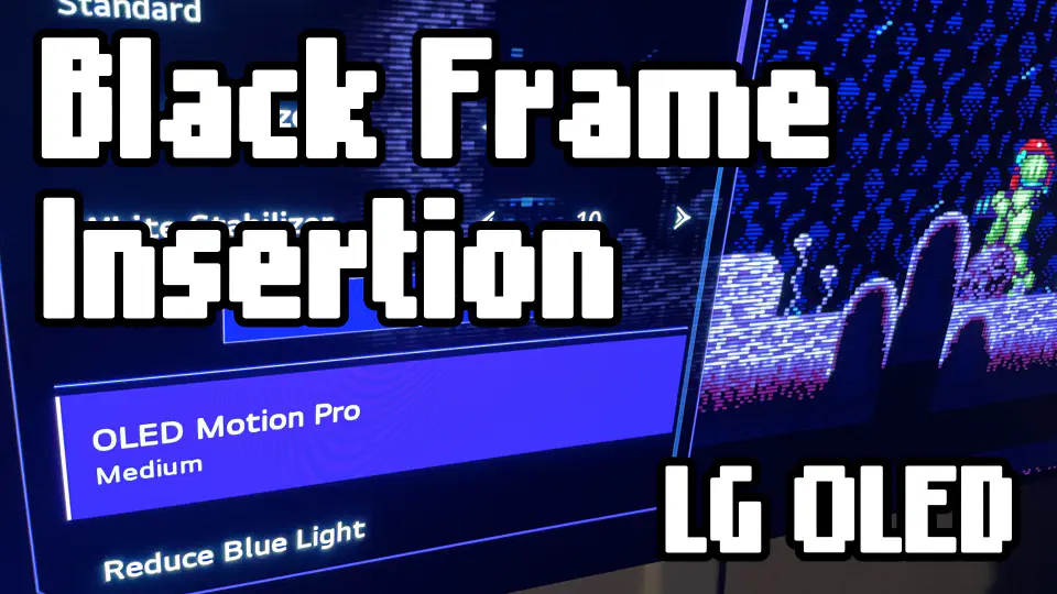 Featured image of post How to use Black Frame Insertion on an LG OLED C1