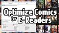 Optimize Comics for E-Readers