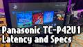 Panasonic TC-P42U1 Latency and Specs