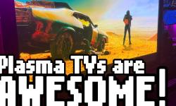 Featured image of post Plasma TVs are Awesome!