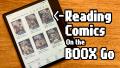 Reading Comics and Books on the BOOX Go 7